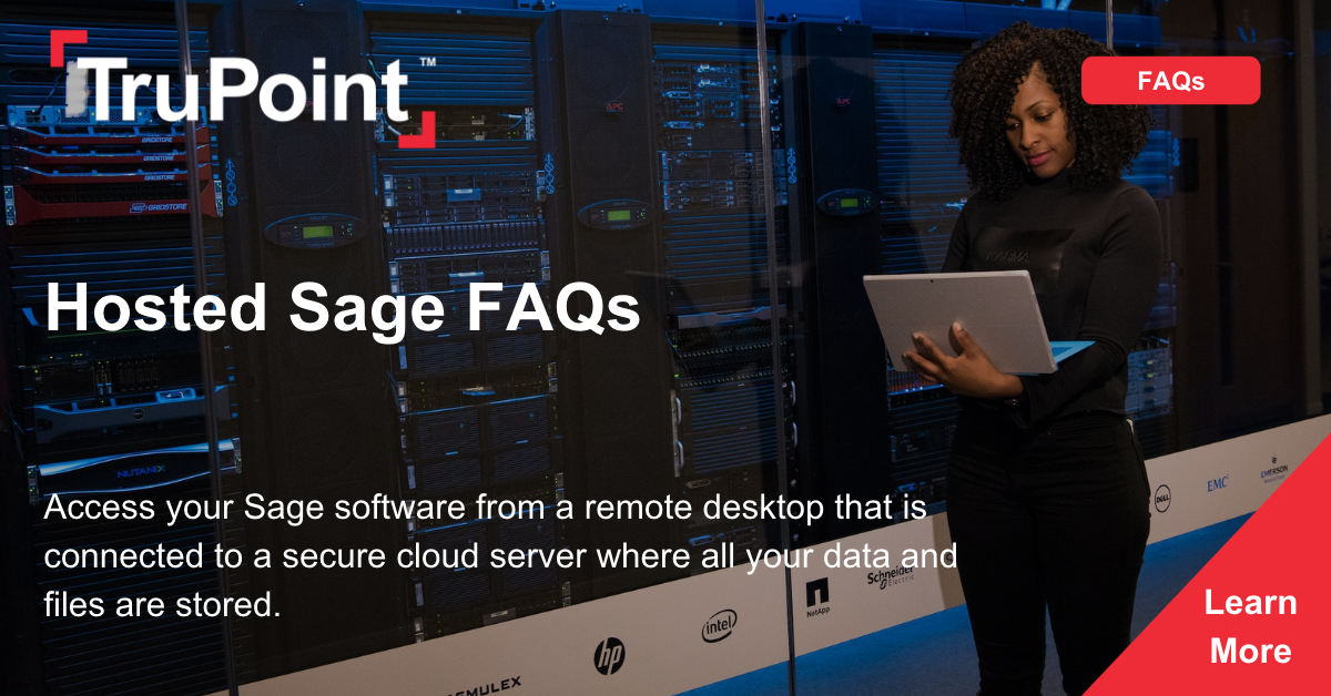 Sage Hosting FAQs - TruPoint Technology Services Ltd.